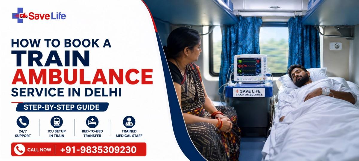 train ambulance Booking in delhi